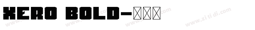 Xero Bold字体转换